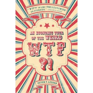 WTF? ! | Peter T Leeson (ISBN: 9781503600911)