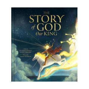 The Story of God Our King | Shay Gregorie, Aedan Peterson (ISBN: 9781736610626)
