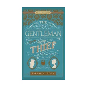 The Gentleman and the Thief | Sarah M. Eden (ISBN: 9781629727905)