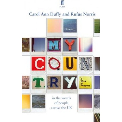 My Country; a work in progress Duffy Carol Ann