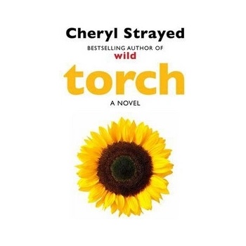 Torch - Cheryl Strayed