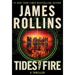 Tides of Fire | James Rollins (ISBN: 9780062893079)