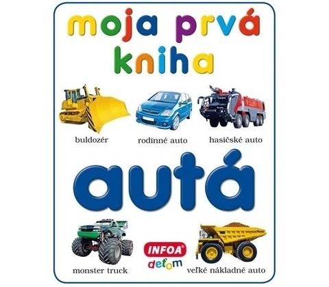 Moja prvá kniha - Autá