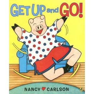 Get Up and Go! | Nancy L. Carlson, Nancy L. Carlson (ISBN: 9780142410646)