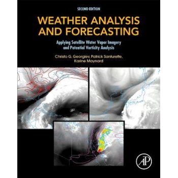 Weather Analysis and Forecasting | Christo Georgiev, Patrick Santurette, Karine Maynard