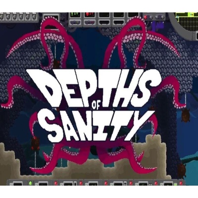Depths of Sanity