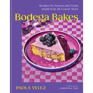 Bodega Bakes | Velez, Paola (ISBN: 9781454952374)