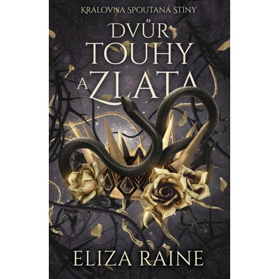 Dvůr touhy a zlata