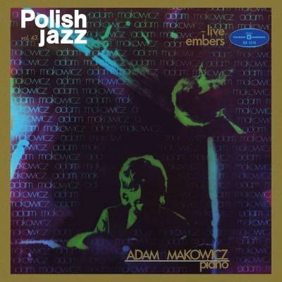 MAKOWICZ ADAM: LIVE EMBERS - POLISH JAZZ LP