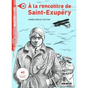 la rencontre de Saint Exupery - Livre + MP3 | Marie-Noelle Cocton (ISBN: 9782278103393)