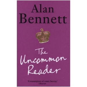 Uncommon Reader | Alan Bennett (ISBN: 9781788168069)