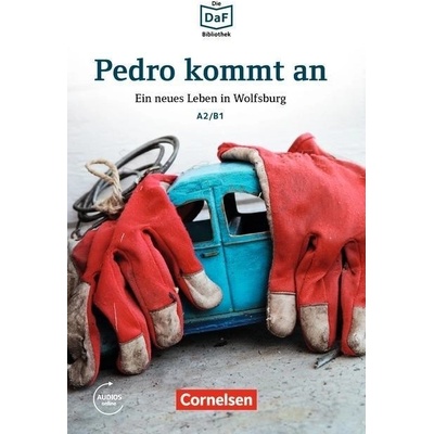 A2/B1 - Pedro kommt an