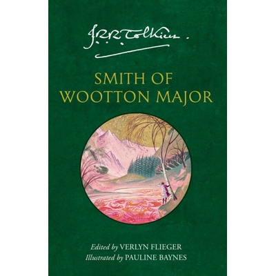 Smith of Wootton Major - J. R. R. Tolkien