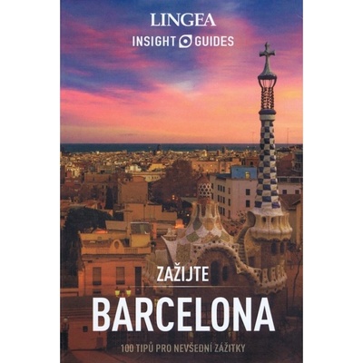 Barcelona - Zažijte