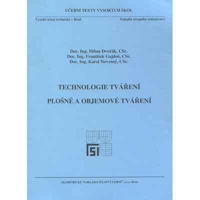 Technologie tváření - Milan Dvořák