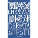 Desiderata štěstí