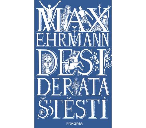 Desiderata štěstí