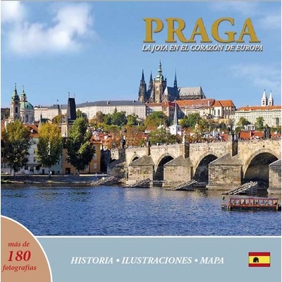 Praga La joya en el corazón de Europa španělsky