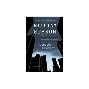 Spook Country | William Gibson (ISBN: 9780425221419)