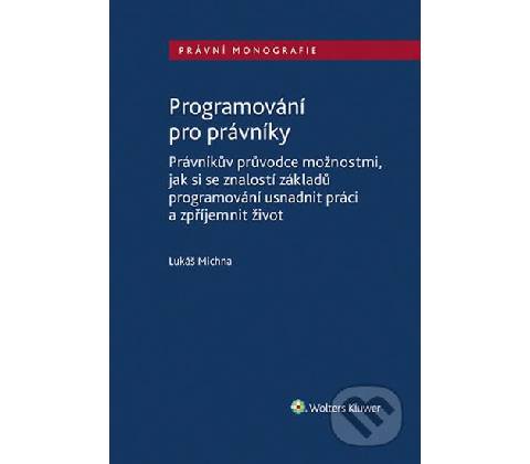 Programování pro právníky - Lukáš Michna