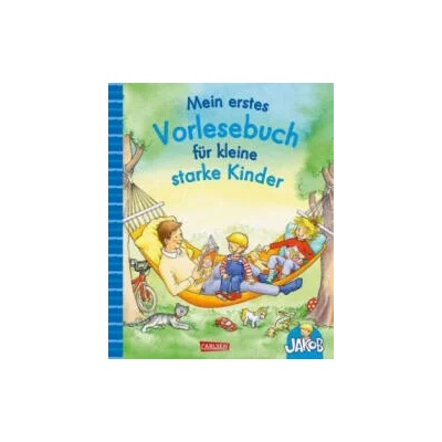 Mein erstes Vorlesebuch für kleine starke Kinder | Sandra Grimm, Peter Friedl