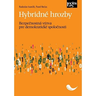 Hybridné hrozby - Bezpečnostná výzva pre demokratické spoločnosti