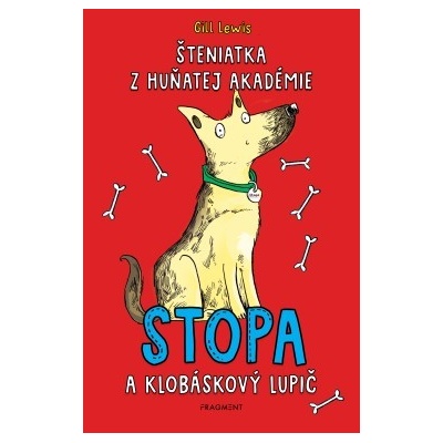 Šteniatka z Huňatej akadémie 1 - Stopa a klobáskový lupič – Hledejceny.cz