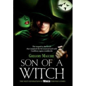 Son of a Witch | Gregory Maguire (ISBN: 9780755341566)