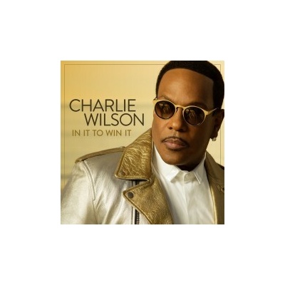 Wilson Charlie - In It To Win It CD