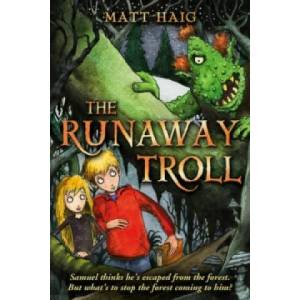 Runaway Troll | Matt Haig (2010)