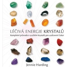 Léčivá energie krystalů - Jennie Hardingová