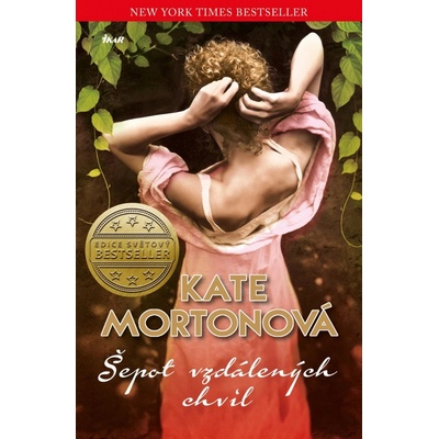 Šepot vzdálených chvil - Kate Mortonová