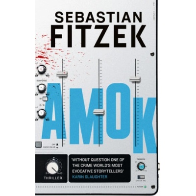 Sebastian Fitzek - Amok