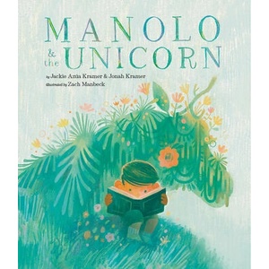 Manolo & the Unicorn | Jonah Kramer, Zach Manbeck (ISBN: 9781951836528)