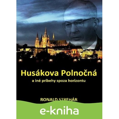 Husákova Polnočná - Ronald Strehár