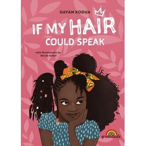 If my hair could speak | Nicole Gebel (ISBN: 9783989200029)