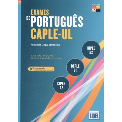 Exames de Portugues CAPLE-UL - CIPLE, DEPLE, DIPLE