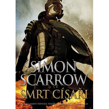 Smrt císaři | Simon Scarrow