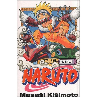 Naruto 1 - Naruto Uzumaki - 2. vydání - Masaši Kišimoto