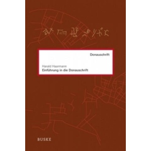 Einführung in die Donauschrift | Harald Haarmann (ISBN: 9783875485554)