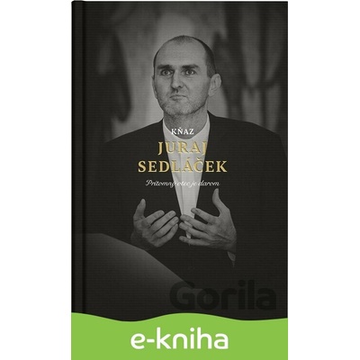 Kňaz Juraj Sedláček