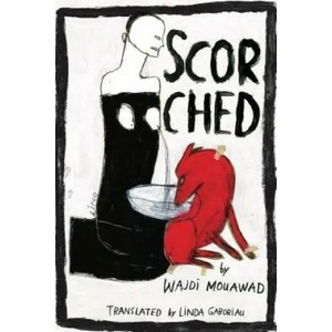 Scorched | Wajdi Mouawad, Linda Gaboriau (ISBN: 9780887549267)