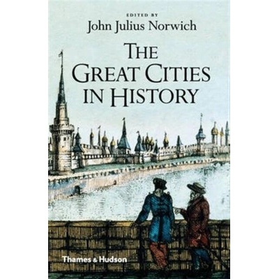 The Great Cities in History - John Julius Norwich