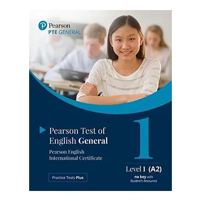 Practice Tests Plus PTE General Level 1 A2 without key for Students