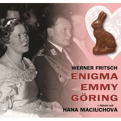 Enigma Emmy Göring - Werner Fritsch
