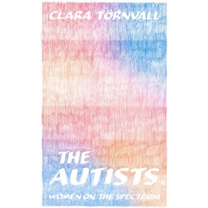 Autists | Clara Toernvall (ISBN: 9781914484810)