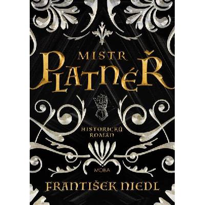 Mistr platnéř - František Niedl