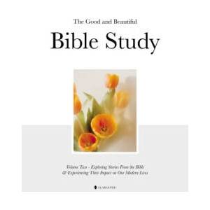 The Good and Beautiful Bible Study Vol 2 (2023)