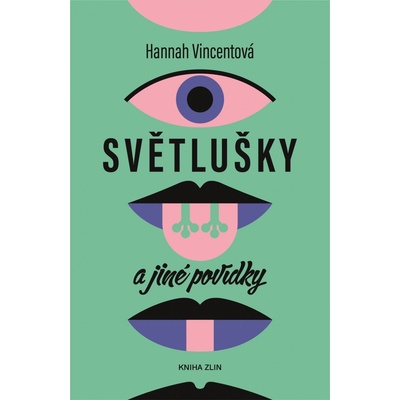 Světlušky a jiné povídky - Vincentová Hannah