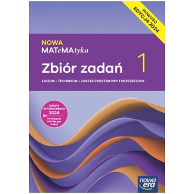 NOWA MATeMAtyka 1. Liceum i technikum. Zbiór zadań. Zakres podstawowy i rozszerzony (praca zbiorowa)()